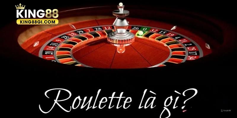 Giải đáp thắc mắc về Roulette là gì