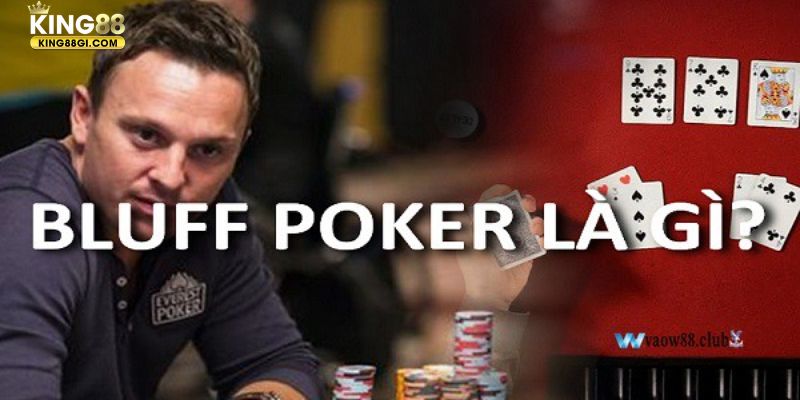 bluff poker là gì