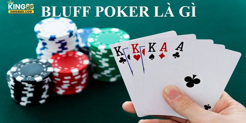 Phương pháp bluff poker phổ biến được nhiều người áp dụng