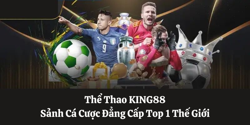 Thể thao king88