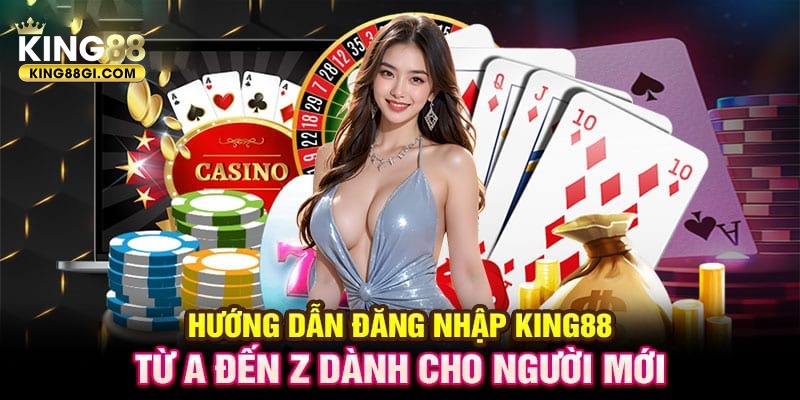 Truy cập vào nhà cái bằng website hoặc app KING88